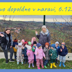 DOPOLDNE V NARAVI V SKUPINI MEDVEDKI